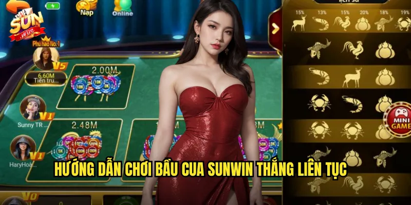 Hướng Dẫn Chơi Bầu Cua Sunwin Thắng Liên Tục