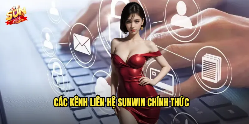 Các Kênh Liên Hệ Sunwin Chính Thức