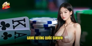 Game Vương Quốc Sunwin