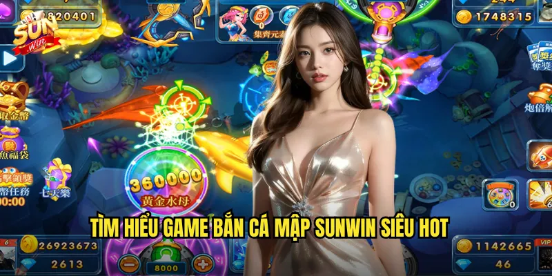 Tìm Hiểu Game Bắn Cá Mập Sunwin Siêu Hot