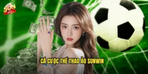 Cá Cược Thể Thao Ảo Sunwin