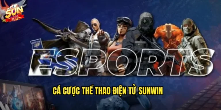 Cá Cược Thể Thao Điện Tử Sunwin